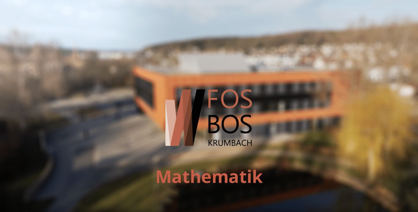 FOSBOS Krumbach Mathematik