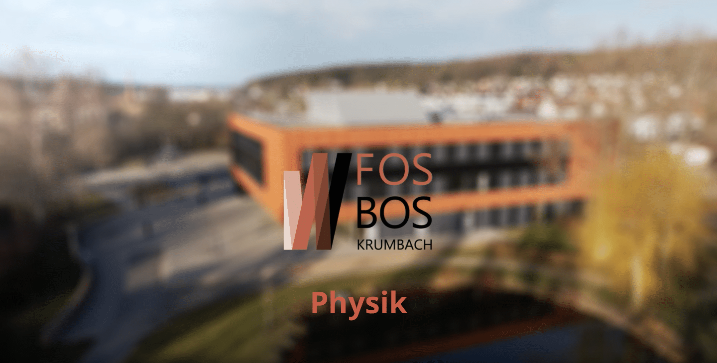 FOSBOS Krumbach Physik